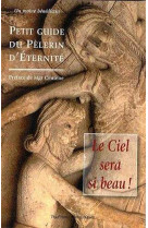 CIEL SERA SI BEAU ! - Collectif - TRA MONASTIQUES