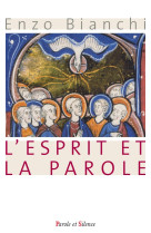 L ESPRIT ET LA PAROLE - Enzo Bianchi - PAROLE SILENCE