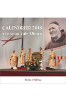 EPHEMERIDE 2018 - JE VEUX VOIR DIEU - N-Dame de Vie - PAROLE SILENCE