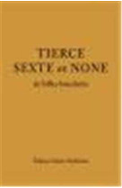 TIERCE, SEXTE ET NONE DE L OFFICE BENEDICTI N - COLLECTIF - STE MADELEINE