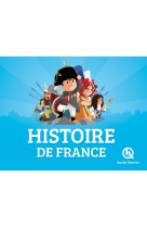 HISTOIRE DE FRANCE - Bruno Wennagel - QUELLE HISTOIRE