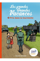 GRANDES GRANDES VACANCES (LES) TOME 02 - PRIS DANS LA TOURMENTE - LEYDIER/BRAVO - BAYARD JEUNESSE