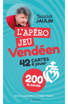APERO JEU - VENDEEN (GESTE) REEDITION - JAULIN YANNICK - GESTE