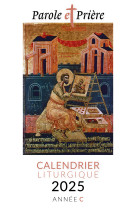 CALENDRIER LITURGIQUE 2025 - ANNEE C - - ARTEGE PRESSE