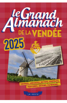 GRAND ALMANACH DE LA VENDEE 2025 (GESTE) - A BUEN PASA - GESTE