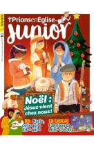 PRIONS JUNIOR - NOVEMBRE 2024 N 121 - - BAYARD PRESSE