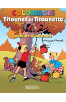 COLORIAGES TITOUNET ET TITOUNETTE - COULEURS D'AUTOMNE - Marie-mad - TRIOMPHE
