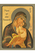 MARIE QUI AIME L'HUMANITE - ICONE TRADITION 14X10.6CM - - CLEMENCES