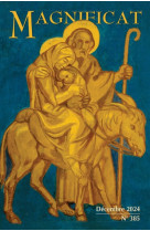 REVUE MAGNIFICAT PETIT FORMAT N 385 - DECEMBRE 2024 - XXX - MAGNIFICAT