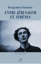 Entre Jérusalem et Athènes - Monique Jutrin - CERF