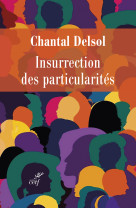 Insurrection des particularités - DELSOL CHANTAL - CERF