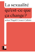 La sexualité - Magali Croset-Calisto - LABOR ET FIDES