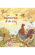 Les mémoires d'un coq - Odile Haumonté - TEQUI