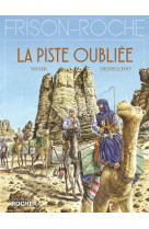 La Piste oubliée - Jean-François Vivier - DU ROCHER