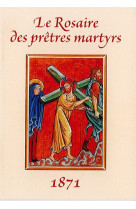 Le Rosaire des Prêtres Martyrs - Collectif - TRA MONASTIQUES