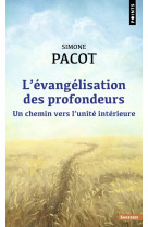L'Évangélisation des profondeurs - Simone Pacot - POINTS