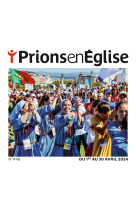 Prions gd format - avril 2025 N° 460 - , - BAYARD PRESSE