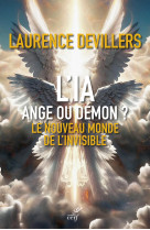 L'IA, ange ou démon ? - Devillers laurence, Laurence Devillers - CERF