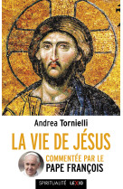 La vie de Jésus - Andrea Tornielli, Andrea Tornielli - CERF