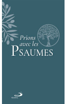 Prions avec les Psaumes - Collectif, Collectif - MEDIASPAUL