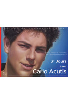31 jours avec Carlo Acutis - Hubert LELIEVRE, Hubert LELIEVRE - PEUPLE LIBRE