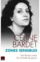 Zones sensibles - Céline Bardet - ARTILLEUR
