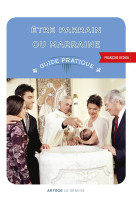 Etre parrain ou marraine - François DEDIEU - SENEVE