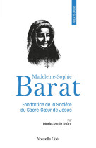 Prier 15 jours avec Madeleine-Sophie Barat - Marie-Paule Préat - NOUVELLE CITE