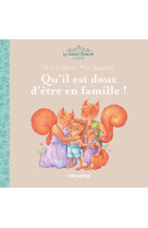 Qu'il est doux d être en famille ! - Anne de Braux, Miss Agapanthe - TRIOMPHE