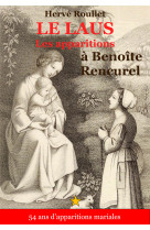 Le Laus - Les apparitions à Benoîte Rencurel - ROULLET HERVE - ROULLET