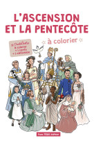 L’Ascension et la Pentecôte à colorier - LARROQUE A-C. - TEQUI