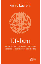 L'Islam - Annie Laurent - EPHATA