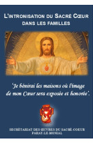 L’Intronisation du Sacré Coeur dans les familles -  Collectif - OEUVRES SACRE