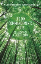 Dix commandements verts - ISAAC KUREETHEDAM JOSHTROM - CERF