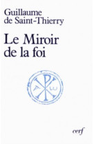 SC 301 LE MIROIR DE LA FOI -  GUILLAUME SAINT-THIE - CERF