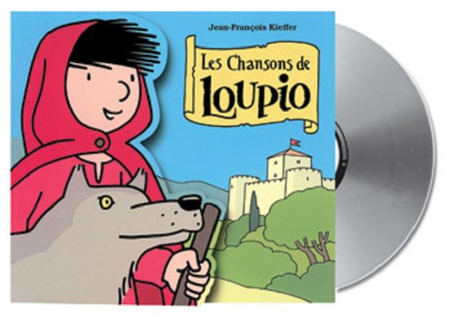 CHANSONS DE LOUPIO / 10 TITRES - KIEFFER JEAN-FRANCOI - MAME
