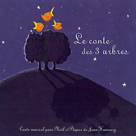 CONTE DES 3 ARBRES - HUMENRY J. - STUDIO SM