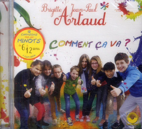 COMMENT CA VA ! - ARTAUD B. ET J.P. - NC