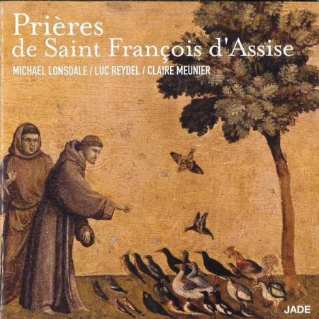 CD PRIERES DE SAINT FRANCOIS D-ASSISE - LONSDALE MICHAEL - JADE