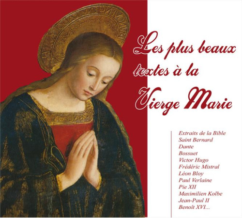 PLUS BEAUX TEXTES A LA VIERGE MARIE CD - COMPILATION - FRANCE PRODUC