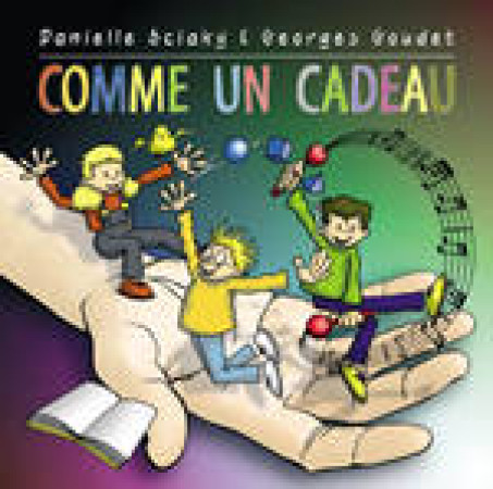 COMME UN CADEAU - COLLECTIF - ATELIERS FRESNE