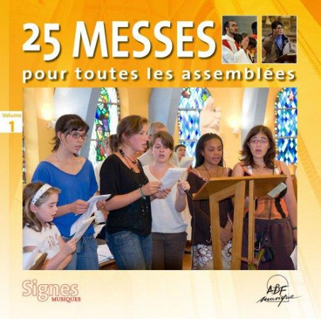 25 MESSES POUR TOUTES LES ASSEMBLEES VOL 1 - COLLECTIF - ATELIERS FRESNE