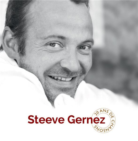 20 ANS DE CHANSONS - GERNEZ STEEVE - NC