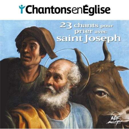 CHANTONS EN EGLISE - 20 CHANTS POUR PRIER AVEC SAINT JOSEPH - ADF BAYARD MUSIQUE - COLLECTIF - NC