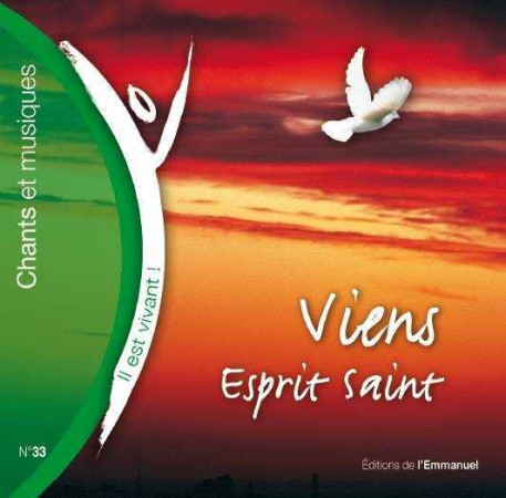 CD IL EST VIVANT ! VIENS ESPRIT-SAINT - CD 33 -  CHANTS IL EST VIVANT - EMMANUEL