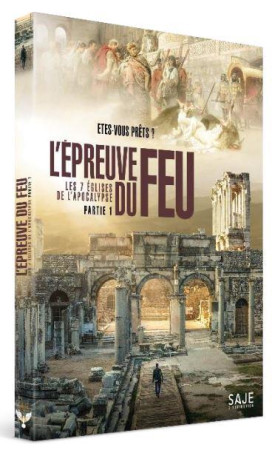 EPREUVE DU FEU / DVD / LES 7 EGLISES DE L-APOCALYPSE - MAGNIN ETIENNE - NC