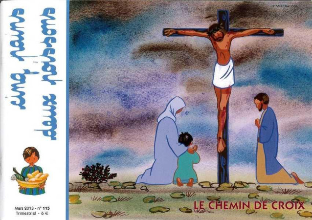 CINQ PAINS DEUX POISSONS 115 - LE CHEMIN DE CROIX - COLLECTIF - AMIS VIANNEY