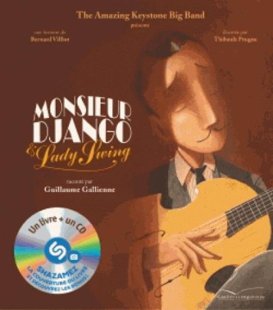 MONSIEUR DJANGO ET LADY SWING / LIVRE CD - VILLIOT BERNARD - Gautier-Languereau