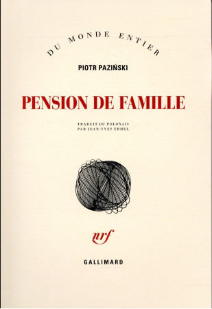 PENSION DE FAMILLE - PAZINSKI PIOTR - Gallimard