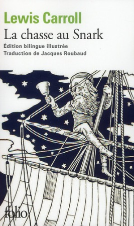 CHASSE AU SNARK - CARROLL/CERQUIGLINI - GALLIMARD
